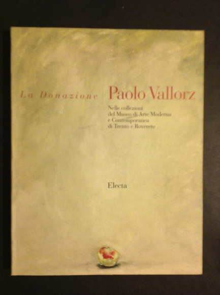 LA DONAZIONE PAOLO VALLORZ NELLE COLLEZIONI DEL MUSEO DI ARTE …