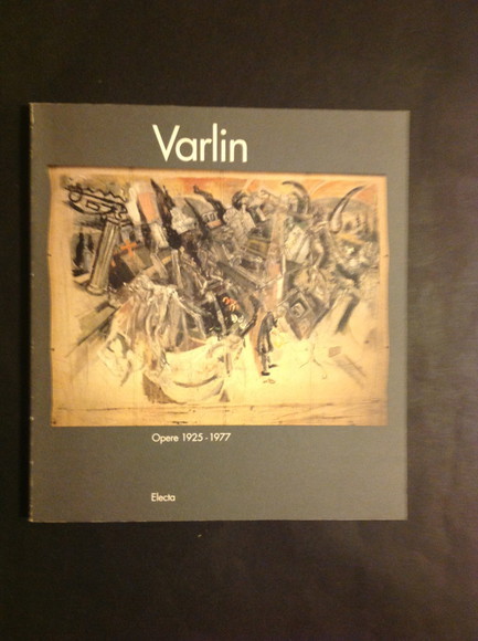 VARLIN OPERE 1925 - 1977