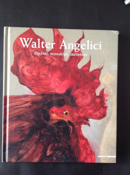WALTER ANGELICI DIPINTI, MONOTIPI, INCISIONI
