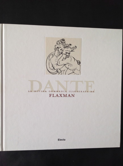 DANTE LA DIVINA COMMEDIA ILLUSTRATA DA FLAXMAN
