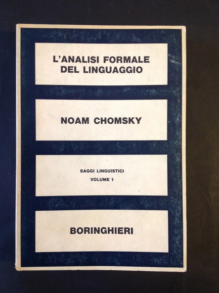SAGGI LINGUISTICI - VOL. I L'ANALISI FORMALE DEL LINGUAGGIO