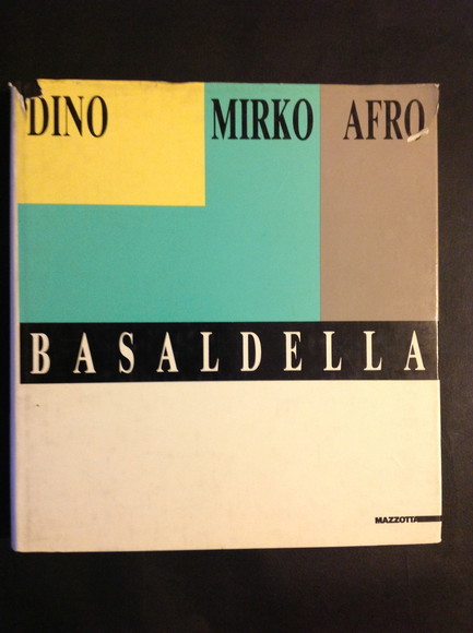 DINO, MIRKO, AFRO BASALDELLA