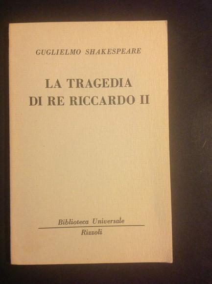 LA TRAGEDIA DI RE RICCARDO II