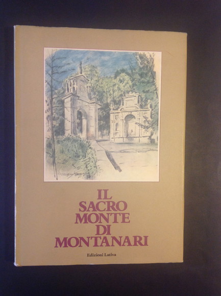 IL SACRO MONTE DI MONTANARI
