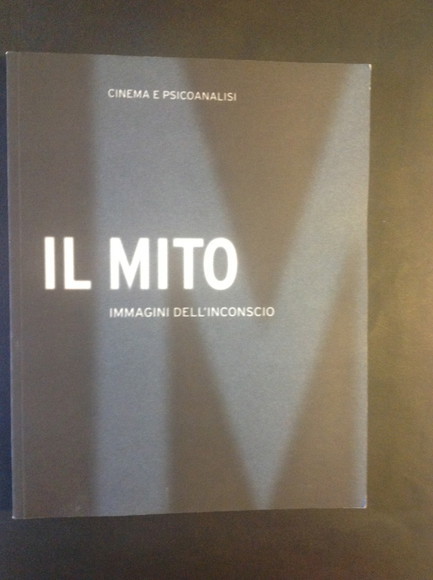 IL MITO IMMAGINI DELL'INCONSCIO