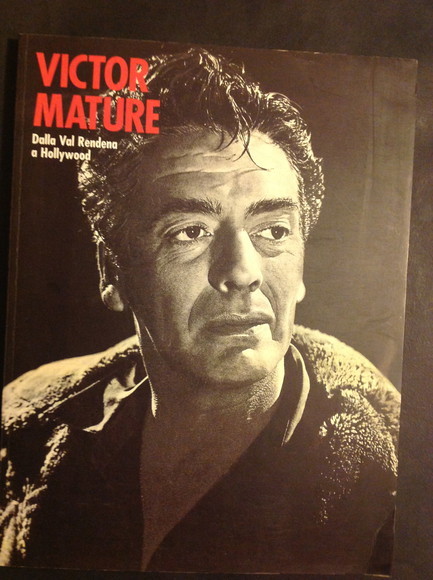 VICTOR MATURE DALLA VAL RENDENA A HOLLYWOOD