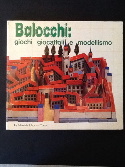 BALOCCHI: GIOCHI, GIOCATTOLI E MODELLISMO.