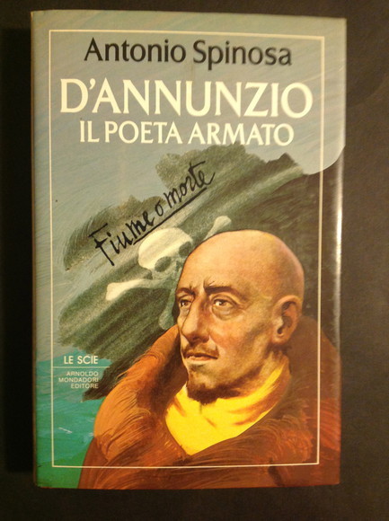 D'ANNUNZIO IL POETA ARMATO