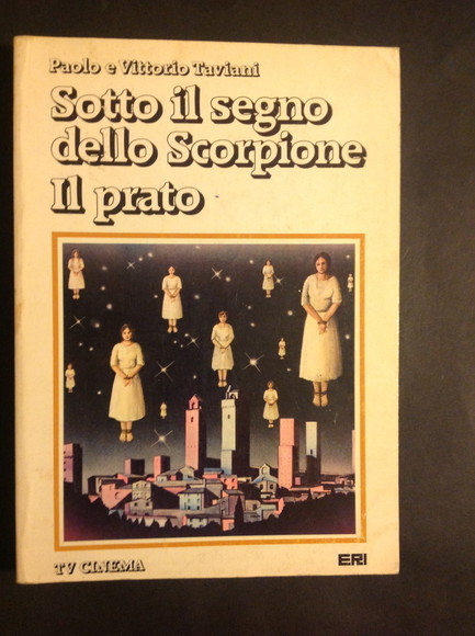 SOTTO IL SEGNO DELLO SCORPIONE - IL PRATO