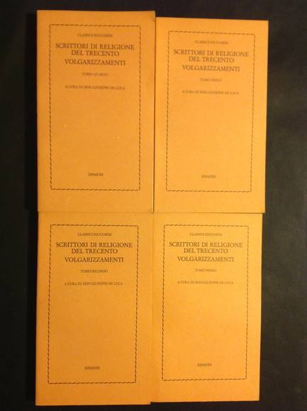 SCRITTORI DI RELIGIONE DEL TRECENTO. VOLGARIZZAMENTI - TOMO I, II, …