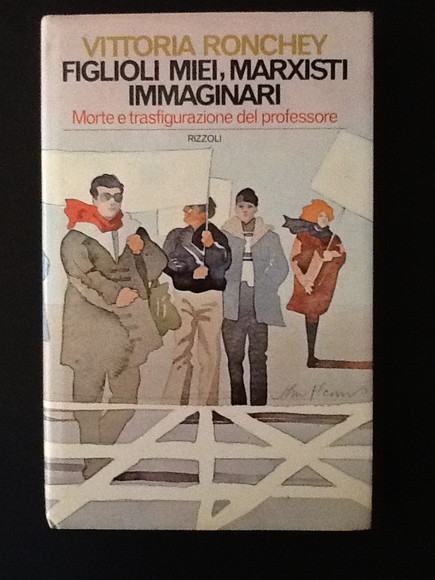 FIGLIOLI MIEI, MARXISTI IMMAGINARI. MORTE E TRASFIGURAZIONE DEL PROFESSORE