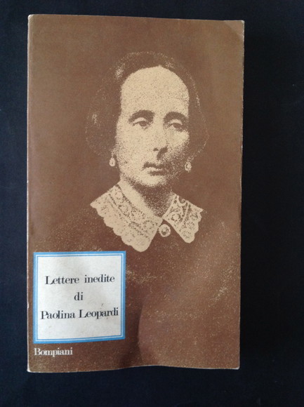 LETTERE INEDITE DI PAOLINA LEOPARDI