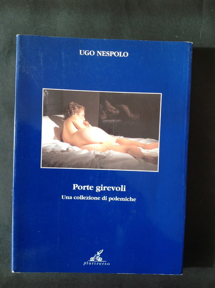 PORTE GIREVOLI UNA COLLEZIONE DI POLEMICHE