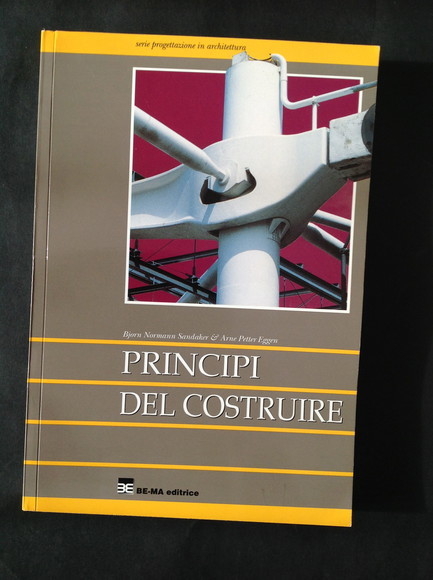 I PRINCIPI DEL COSTRUIRE