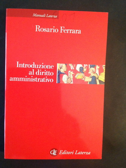 INTRODUZIONE AL DIRITTO AMMINISTRATIVO LE PUBBLICHE AMMINISTRAZIONI NELL'ERA DELLA GLOBALIZZAZIONE