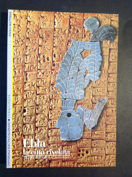 EBLA LA CITTA' RIVELATA