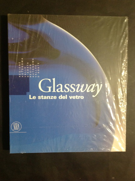 GLASSWAY LE STANZE DEL VETRO