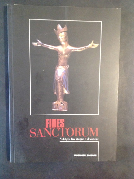 FIDES SANCTORUM VALDIGNE FRA LITURGIA E DEVOZIONE