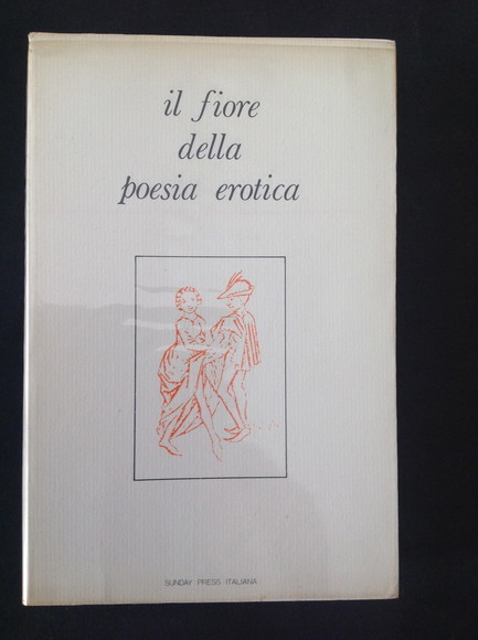 IL FIORE DELLA POESIA EROTICA