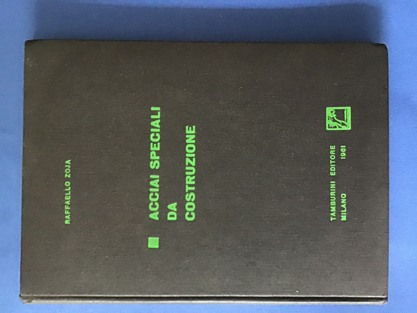 ACCIAI SPECIALI DA COSTRUZIONE