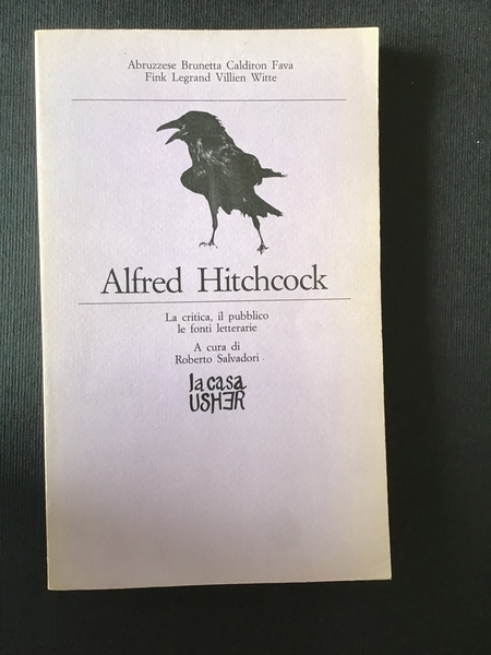 ALFRED HITCHCOCK. LA CRITICA, IL PUBBLICO, LE FONTI LETTERARIE