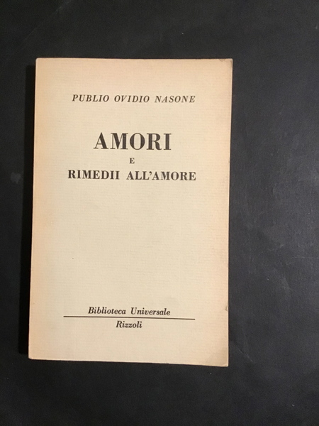 AMORI E RIMEDII ALL'AMORE