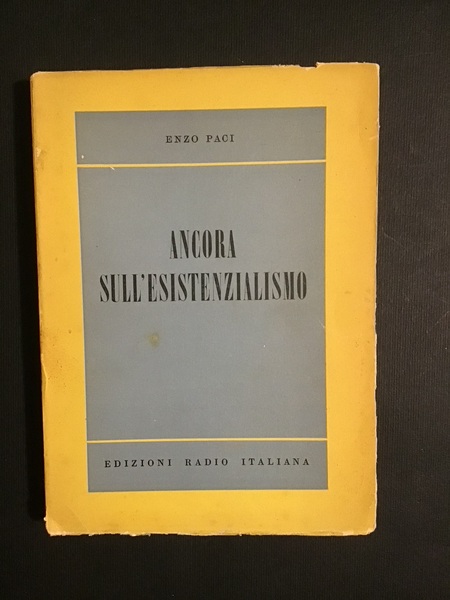 ANCORA SULL'ESISTENZIALISMO