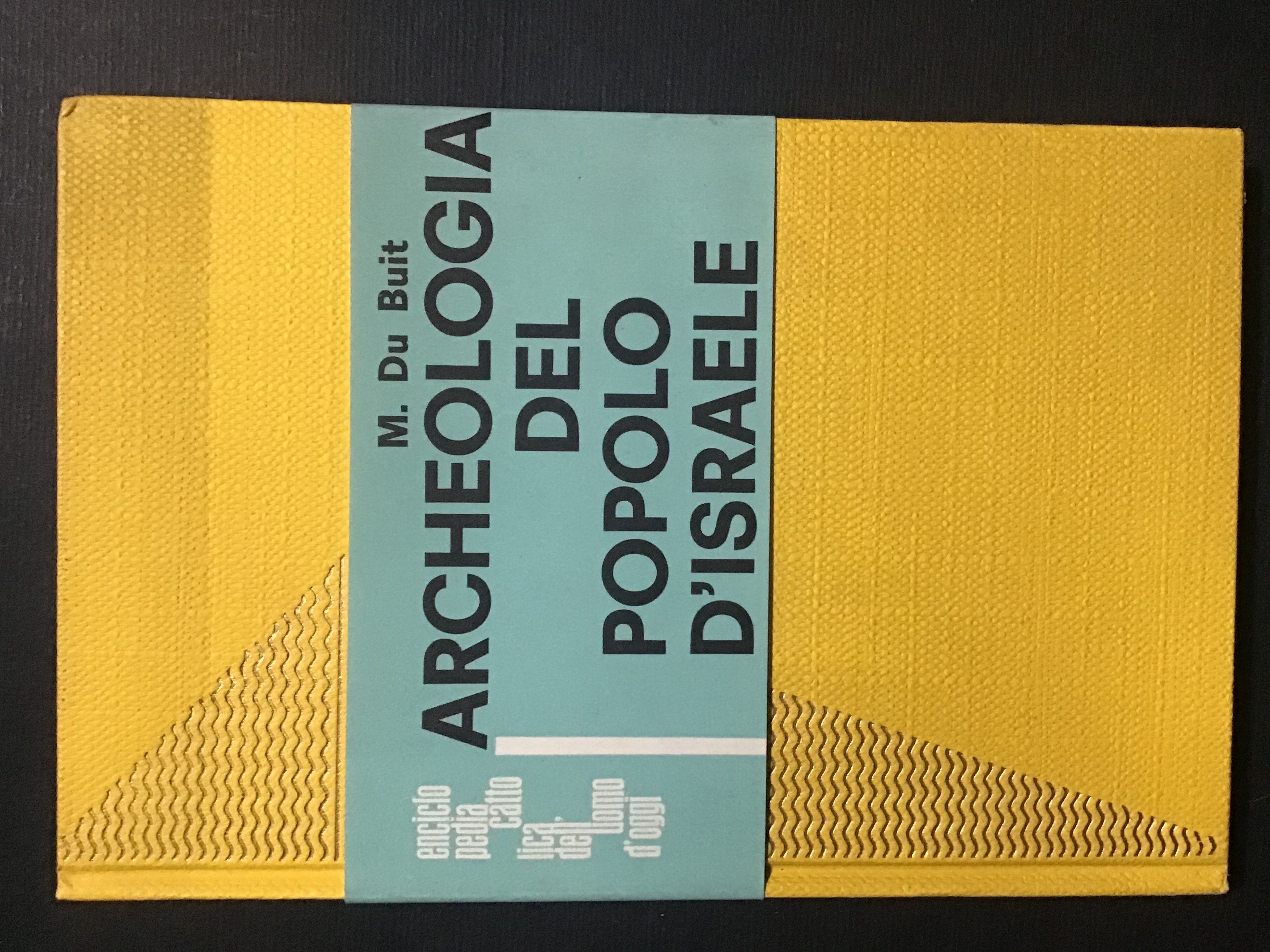 ARCHEOLOGIA DEL POPOLO D'ISRAELE