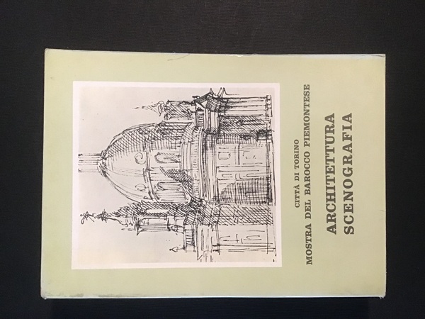 ARCHITETTURA - SCENOGRAFIA - VOL. I