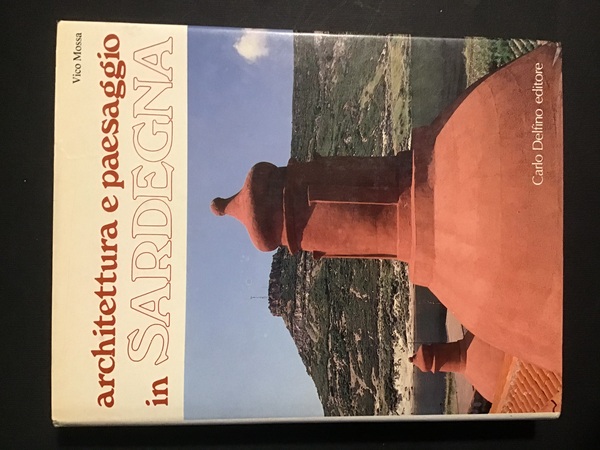 ARCHITETTURA E PAESAGGIO IN SARDEGNA
