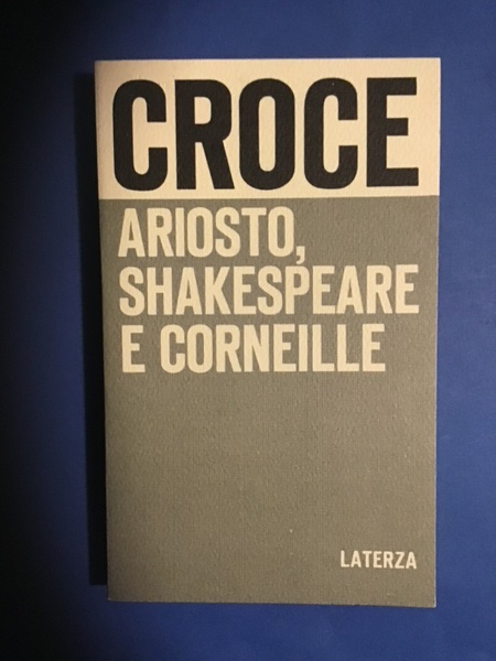 ARIOSTO, SHAKESPEARE E CORNEILLE