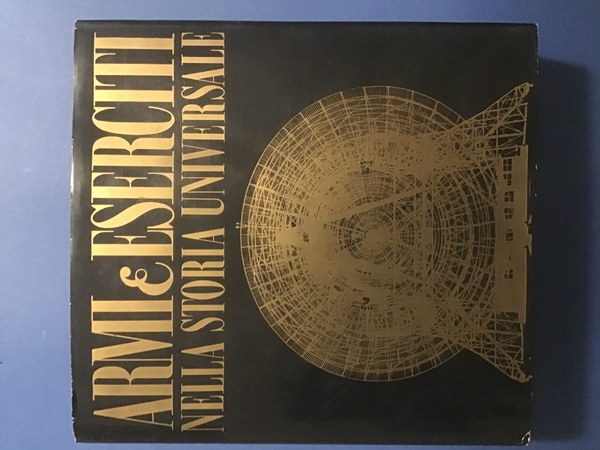 ARMI E ESERCITI NELLA STORIA UNIVERSALE. EPOCA CONTEMPORANEA DAL 1914 …