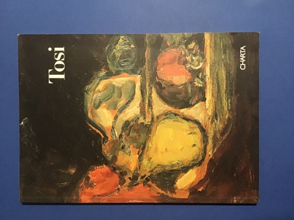 ARTURO TOSI. QUINDICI DIPINTI DAL 1920 AL 1950