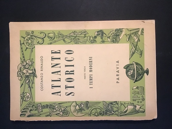 ATLANTE STORICO - PARTE III - I TEMPI MODERNI