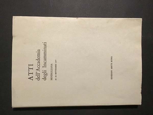 ATTI DELL'ACCADEMIA DEGLI INCAMMINATI