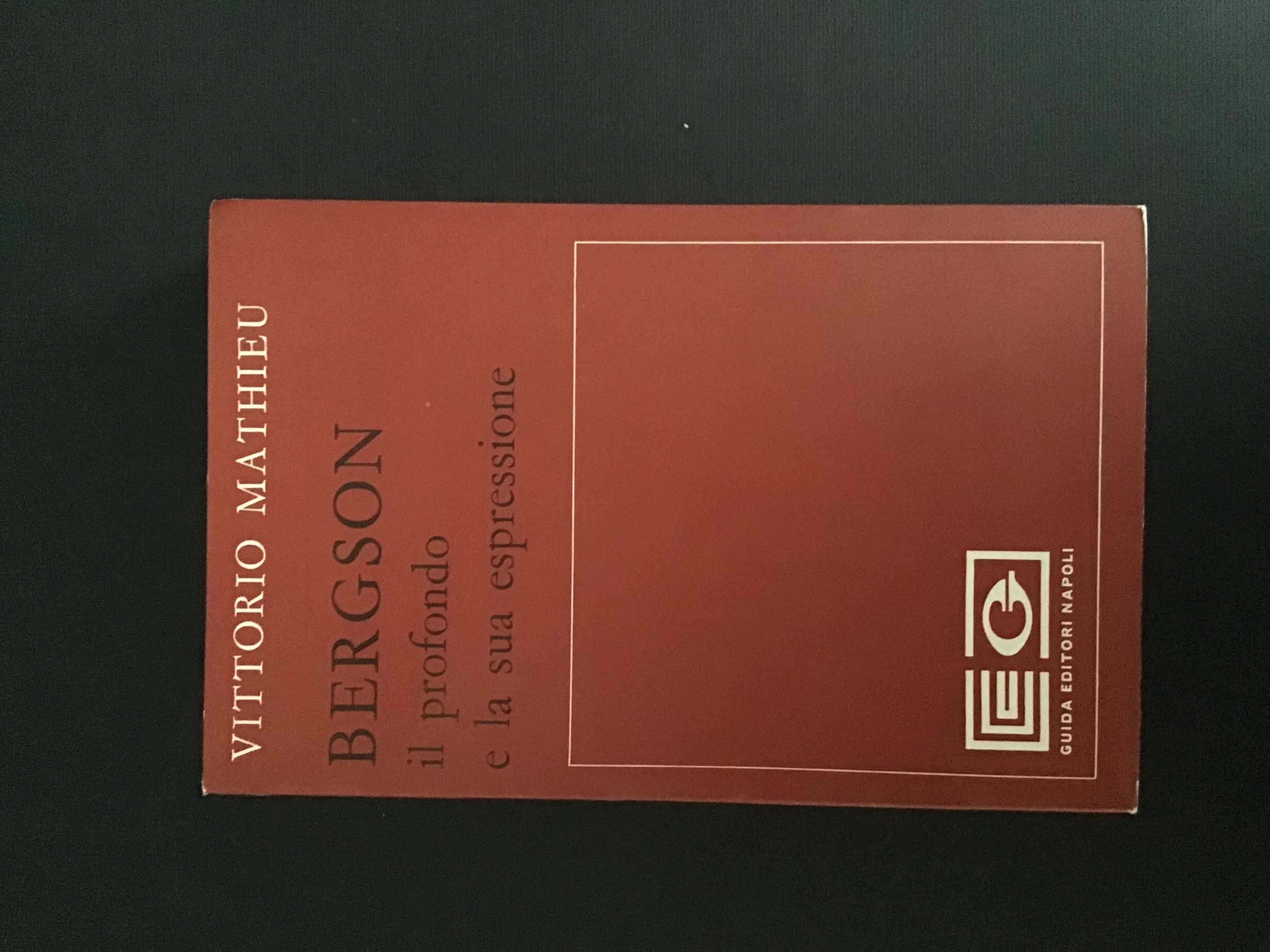 BERGSON. IL PROFONDO E LA SUA ESPRESSIONE
