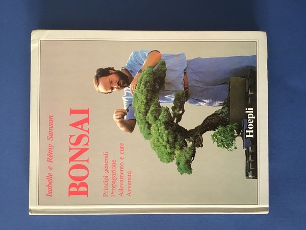 BONSAI. PRINCIPI GENERALI, PROPAGAZIONE, ALLEVAMENTO E CURE, AVVERSITA'