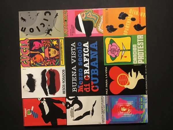 BUENA VISTA. MEZZO SECOLO DI GRAFICA CUBANA