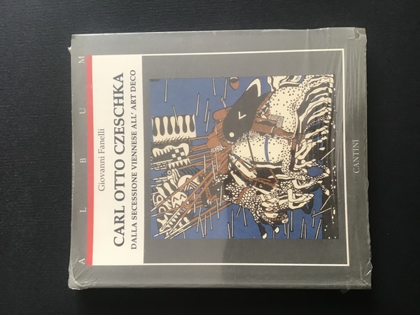 CARL OTTO CZESCHKA. DALLA SECESSIONE VIENNESE ALL'ART DECO