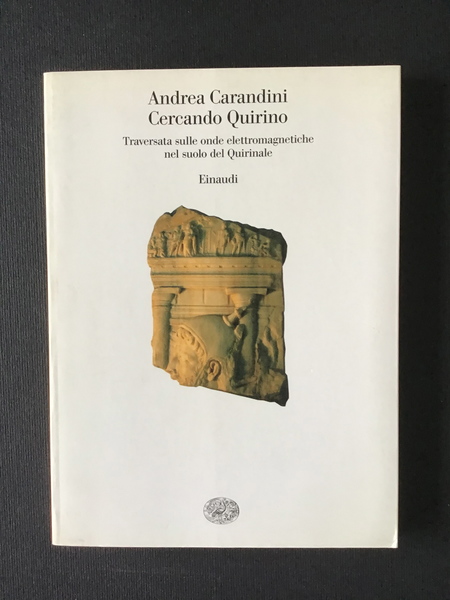 CERCANDO QUIRINO. TRAVERSATA SULLE ONDE ELETTROMAGNETICHE NEL SUOLO DEL QUIRINALE