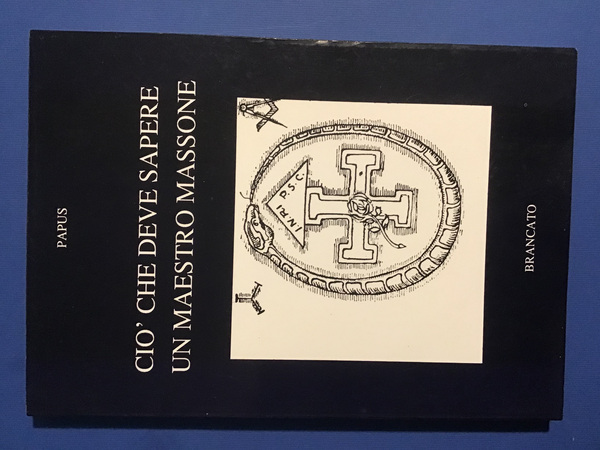 CIO' CHE DEVE SAPERE UN MAESTRO MASSONE