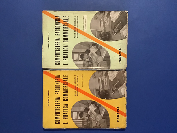 COMPUTISTERIA, RAGIONERIA E PRATICA COMMERCIALE - VOL. I, II