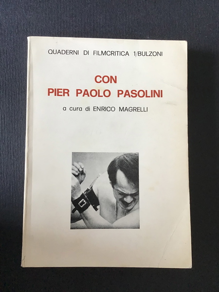 CON PIER PAOLO PASOLINI