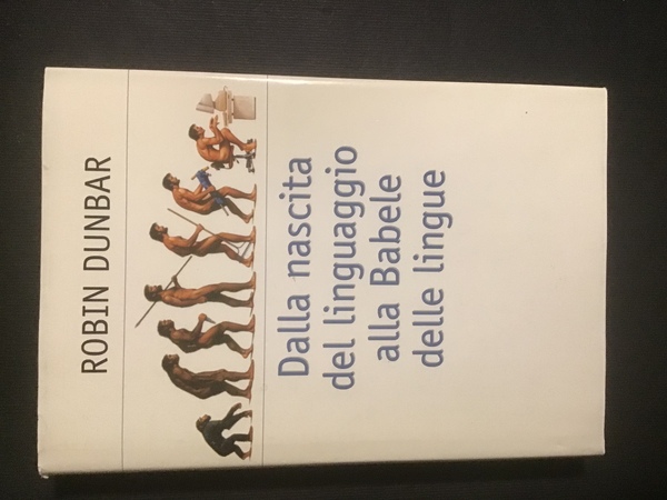 DALLA NASCITA DEL LINGUAGGIO ALLA BABELE DELLE LINGUE