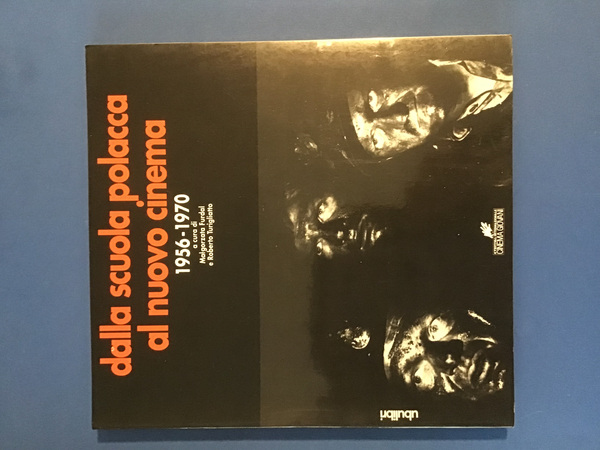 DALLA SCUOLA POLACCA AL NUOVO CINEMA 1956-1970
