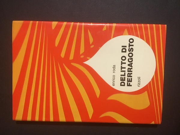 DELITTO DI FERRAGOSTO
