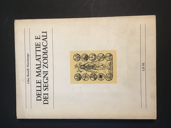 DELLE MALATTIE E DEI SEGNI ZODIACALI