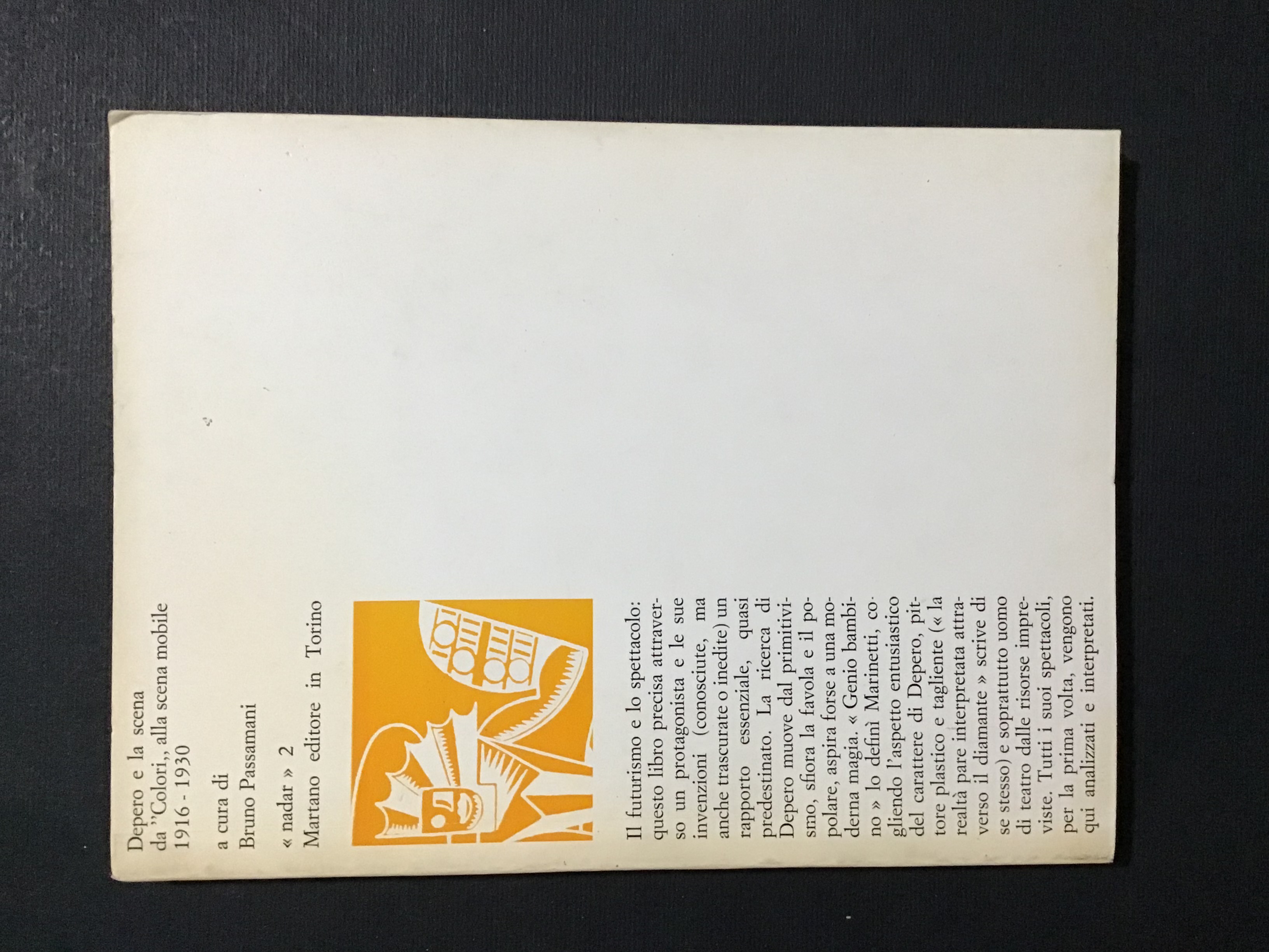 DEPERO E LA SCENA DA "COLORI" ALLA SCENA MOBILE 1916-1930