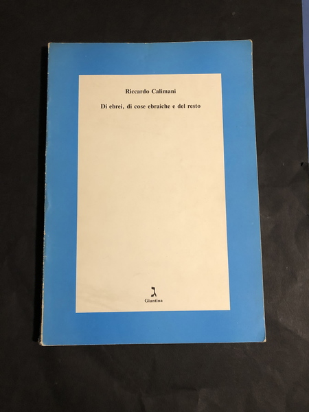 DI EBREI, DI COSE EBRAICHE E DEL RESTO (1976 - …