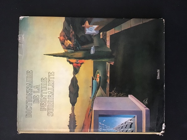 DICTIONNAIRE DE LA PEINTURE SURREALISTE